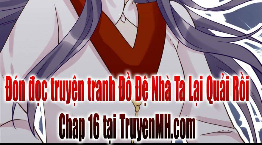 Đồ Đệ Nhà Ta Lại Quải Rồi Chapter 15 - Trang 2