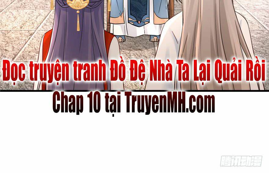 Đồ Đệ Nhà Ta Lại Quải Rồi Chapter 9 - Trang 2