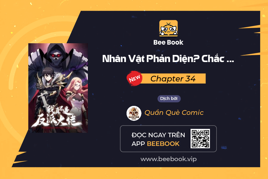 Nhân Vật Phản Diện? Chắc Chắn Không Phải Ta Chapter 34 - Trang 2