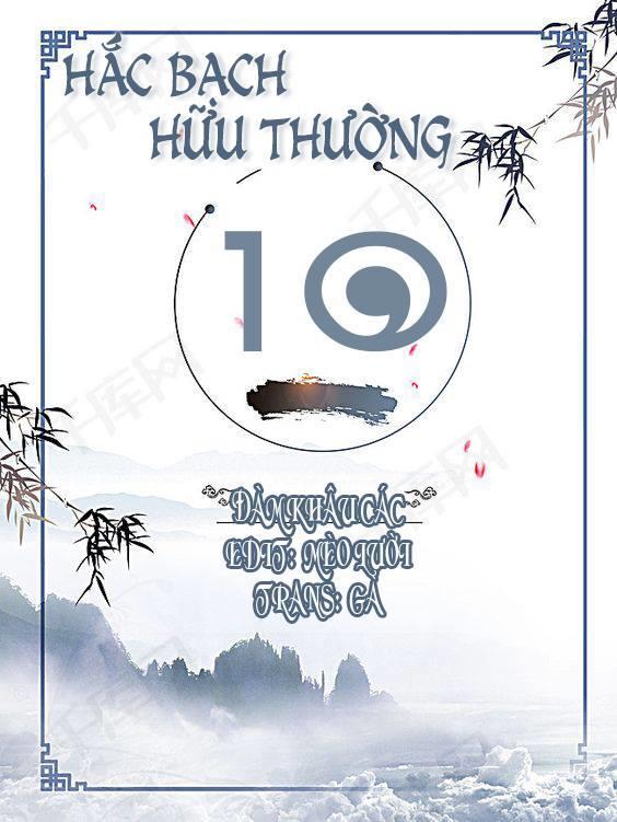 Hắc Bạch Hữu Thường Chapter 10 - Trang 2