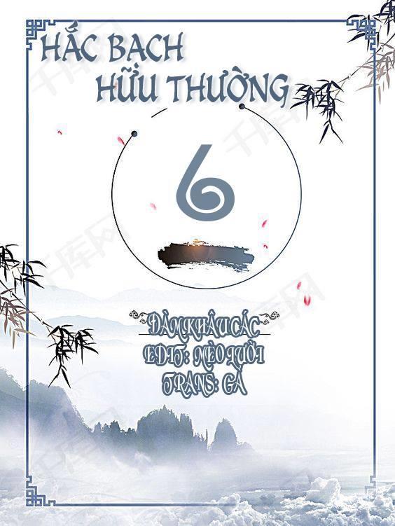 Hắc Bạch Hữu Thường Chapter 6 - Trang 2