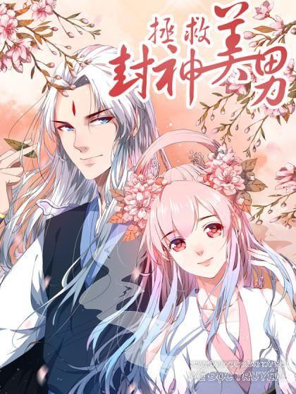 Xuyên Qua Cứu Mỹ Nam Ở Thế Giới Phong Thần Chapter 20 - Trang 2