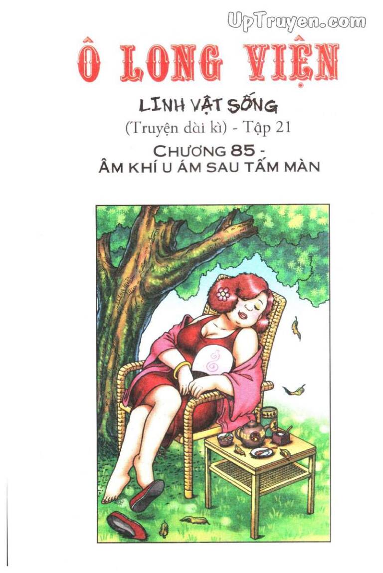 Ô Long Viện Linh Vật Sống (Truyện Dài) Chapter 85 - Trang 2