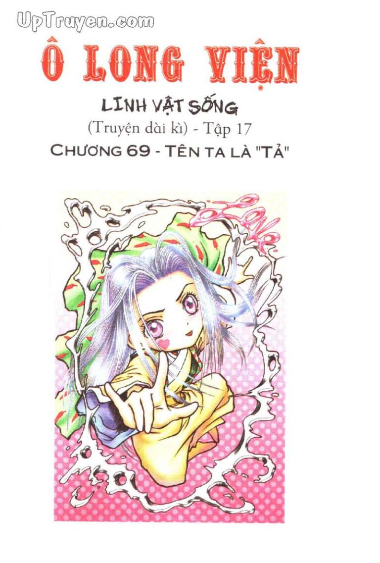 Ô Long Viện Linh Vật Sống (Truyện Dài) Chapter 69 - Trang 2