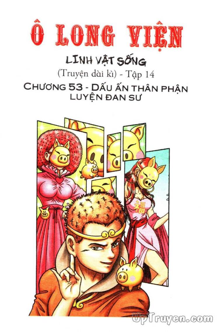 Ô Long Viện Linh Vật Sống (Truyện Dài) Chapter 53 - Trang 2