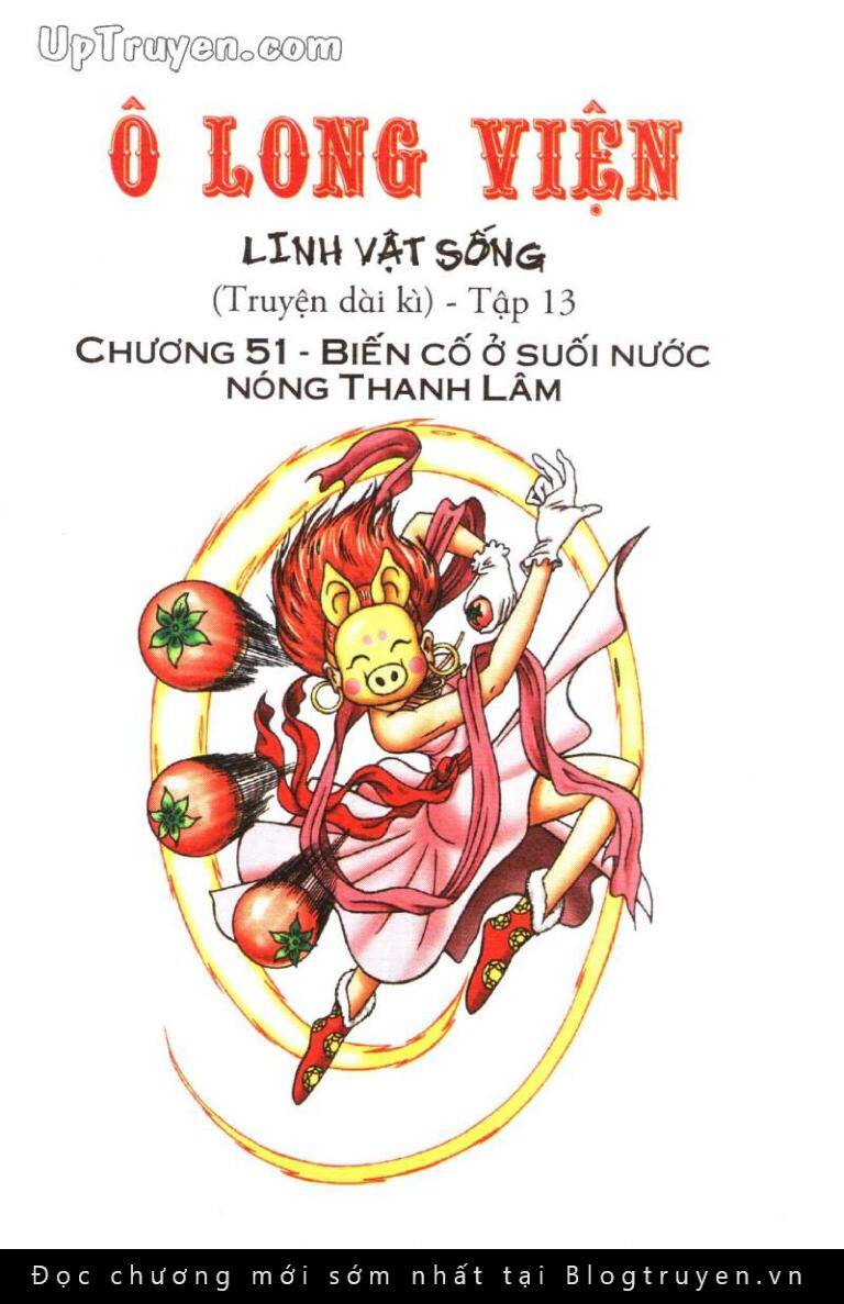 Ô Long Viện Linh Vật Sống (Truyện Dài) Chapter 51 - Trang 2