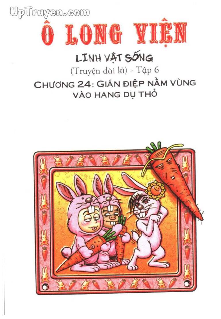 Ô Long Viện Linh Vật Sống (Truyện Dài) Chapter 24 - Trang 2