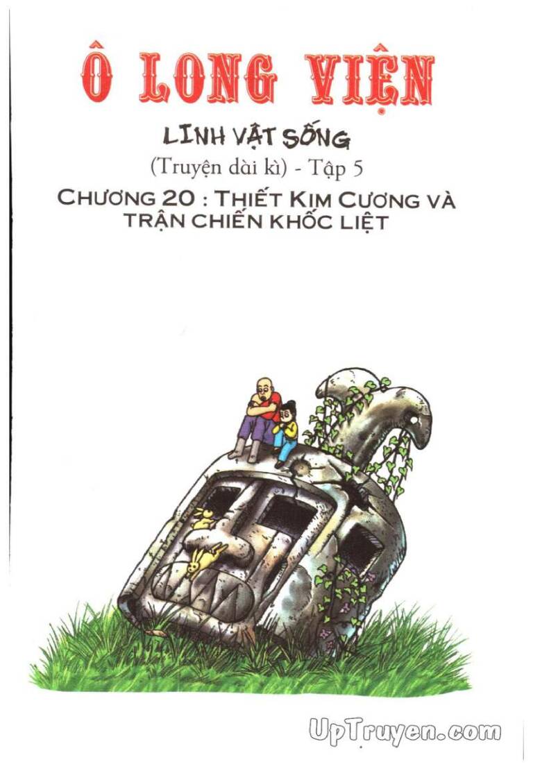 Ô Long Viện Linh Vật Sống (Truyện Dài) Chapter 20 - Trang 2