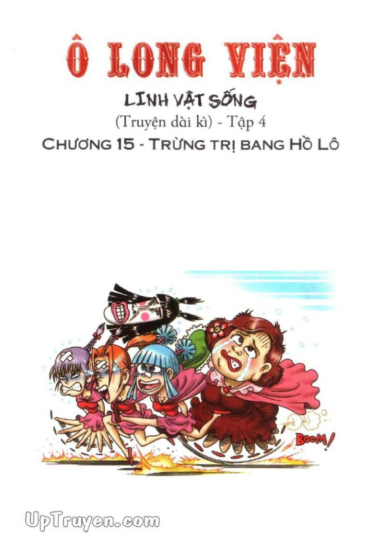 Ô Long Viện Linh Vật Sống (Truyện Dài) Chapter 15 - Trang 2