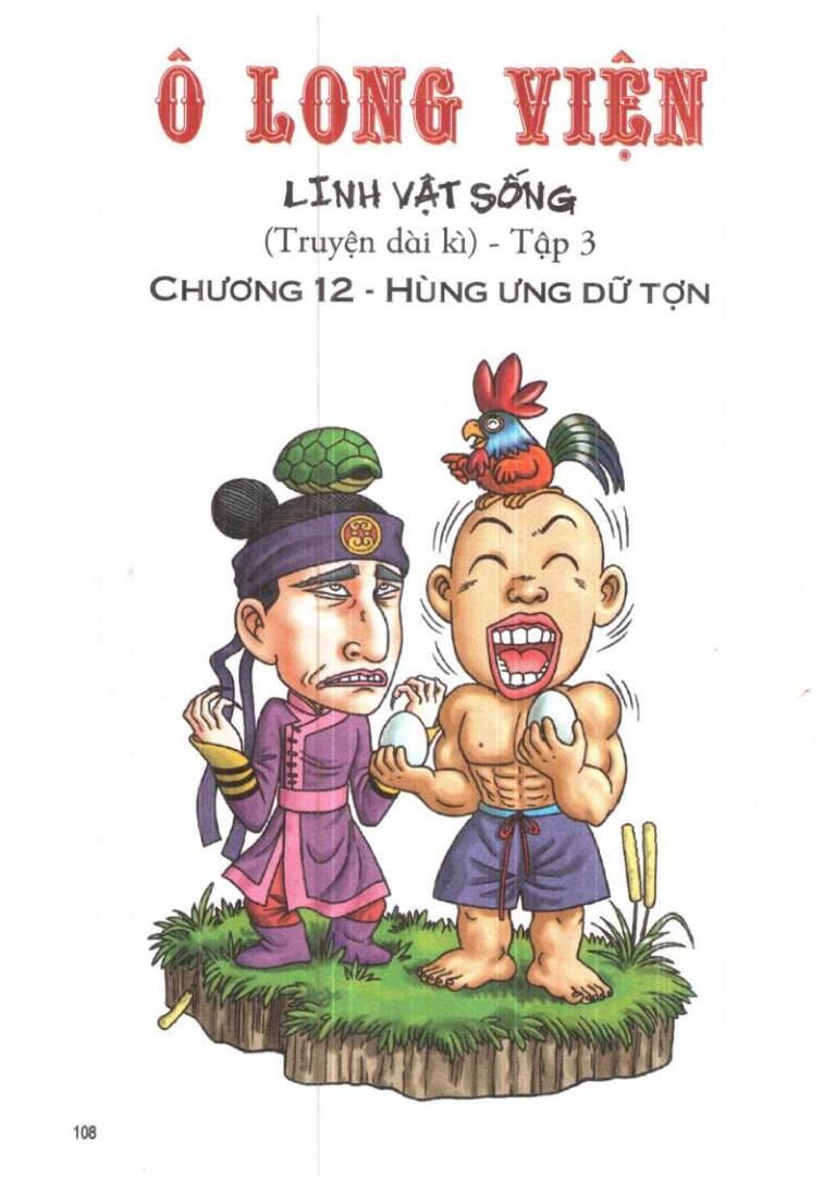 Ô Long Viện Linh Vật Sống (Truyện Dài) Chapter 12 - Trang 2