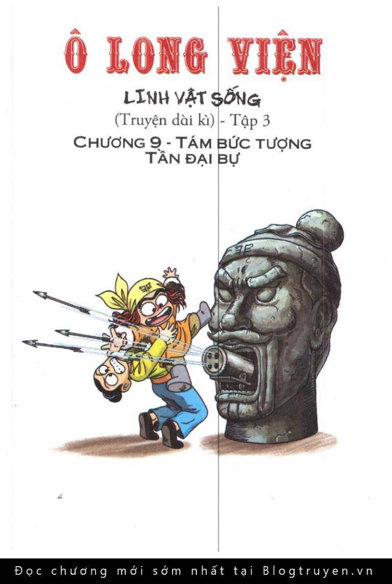 Ô Long Viện Linh Vật Sống (Truyện Dài) Chapter 9 - Trang 2