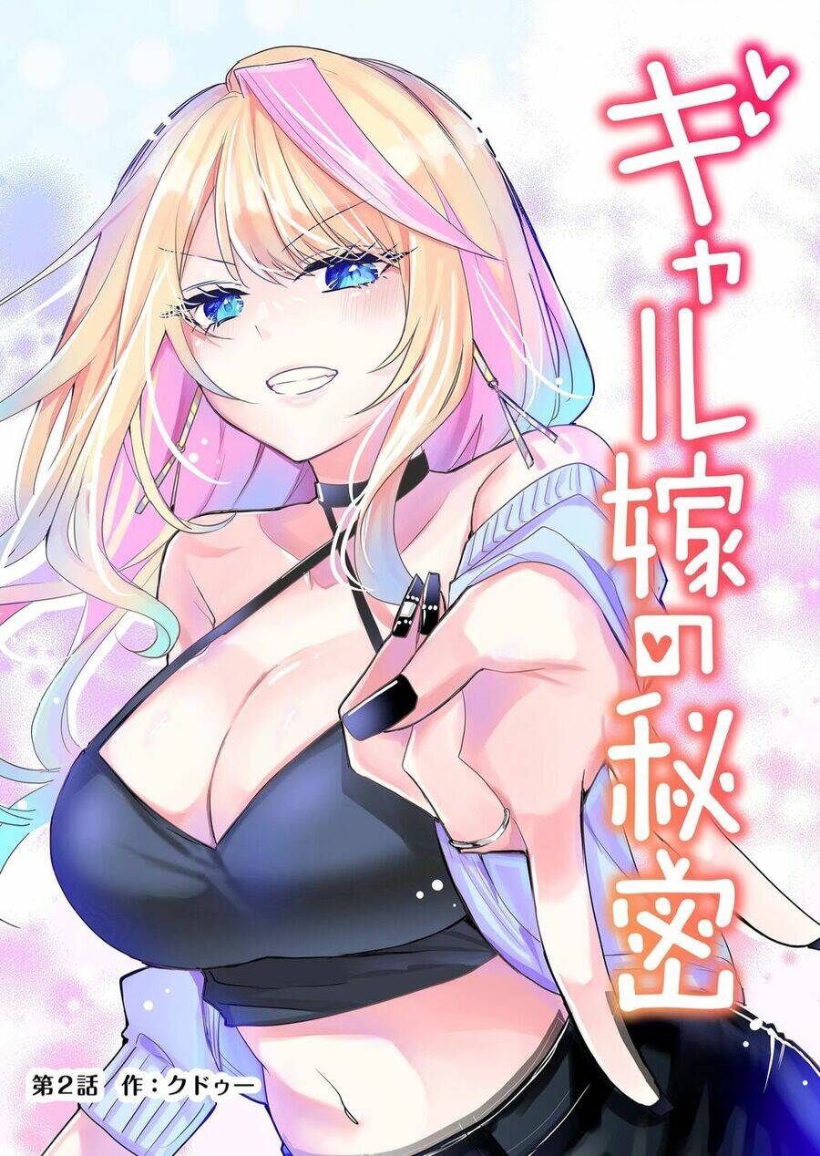 Bí Mật Của Cô Vợ Gyaru Chapter 2 - Trang 2