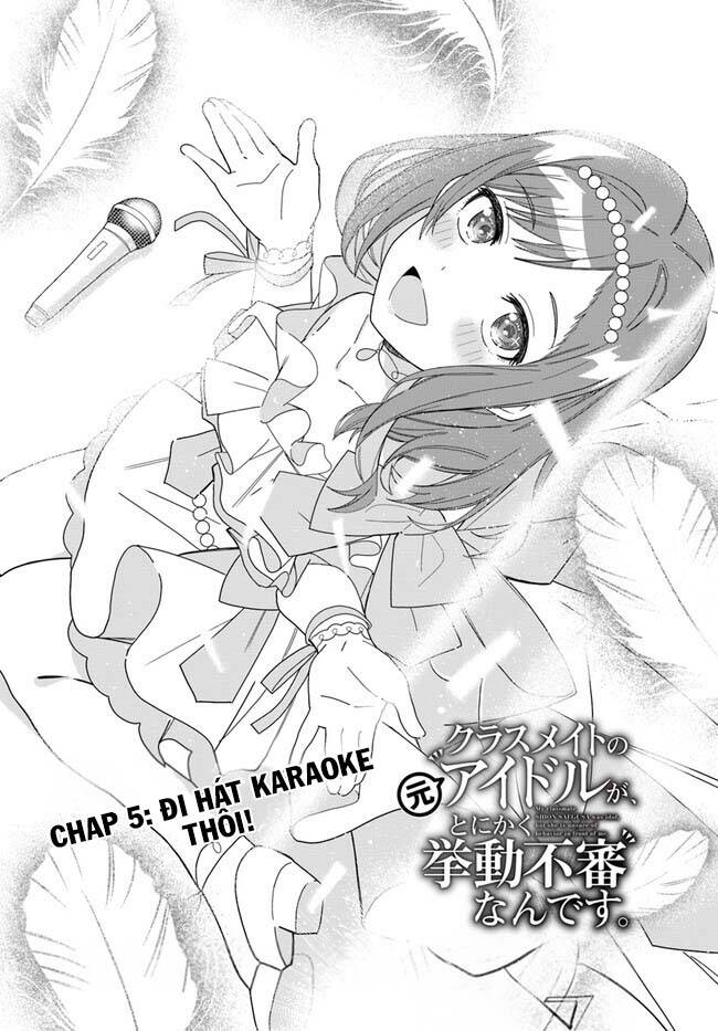 Idol Cùng Lớp Tôi Cứ Đáng Nghi Thế Nào Ấy Chapter 5 - Trang 2