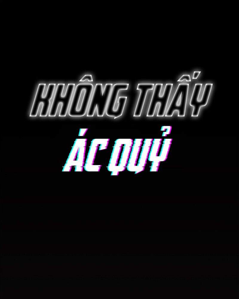 Không Thấy Ác Quỷ Chapter 3 - Trang 2