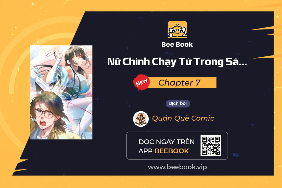 Nữ Chính Chạy Từ Trong Sách Ra Thì Phải Làm Sao Chapter 7 - Trang 2