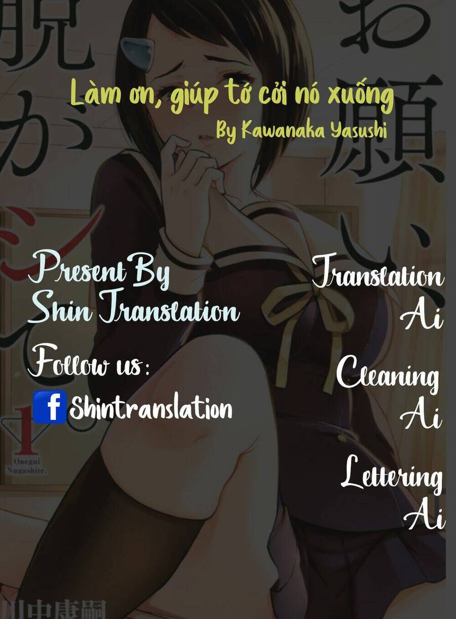 Làm Ơn, Giúp Tớ Cởi Nó Xuống! Chapter 14 - Trang 2