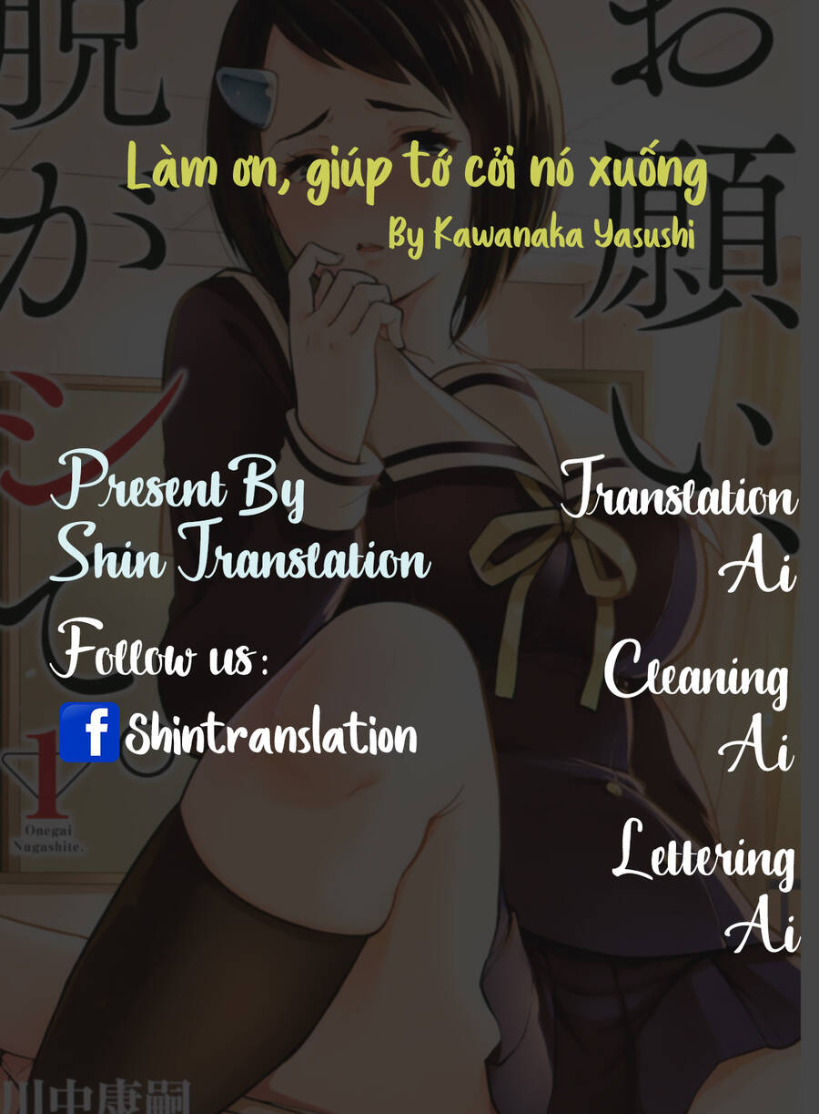 Làm Ơn, Giúp Tớ Cởi Nó Xuống! Chapter 13 - Trang 2