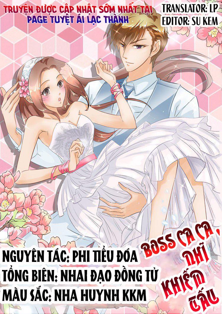 Boss Ca Ca! Nhĩ Khiếm Tấu Chapter 27 - Trang 2