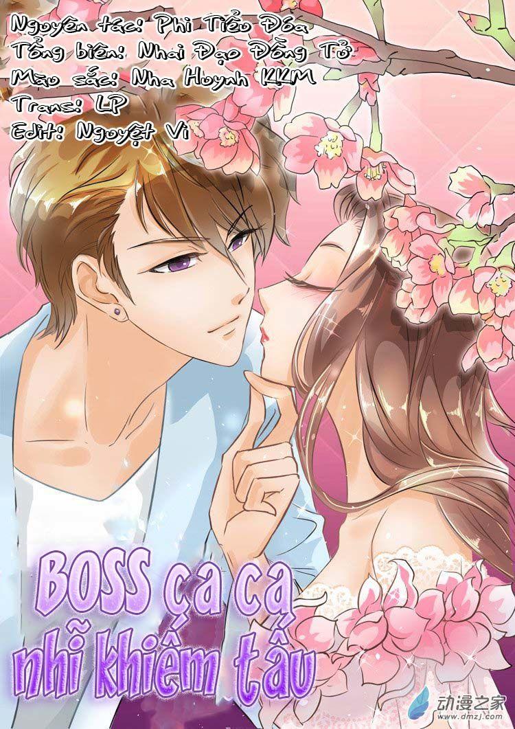 Boss Ca Ca! Nhĩ Khiếm Tấu Chapter 22 - Trang 2