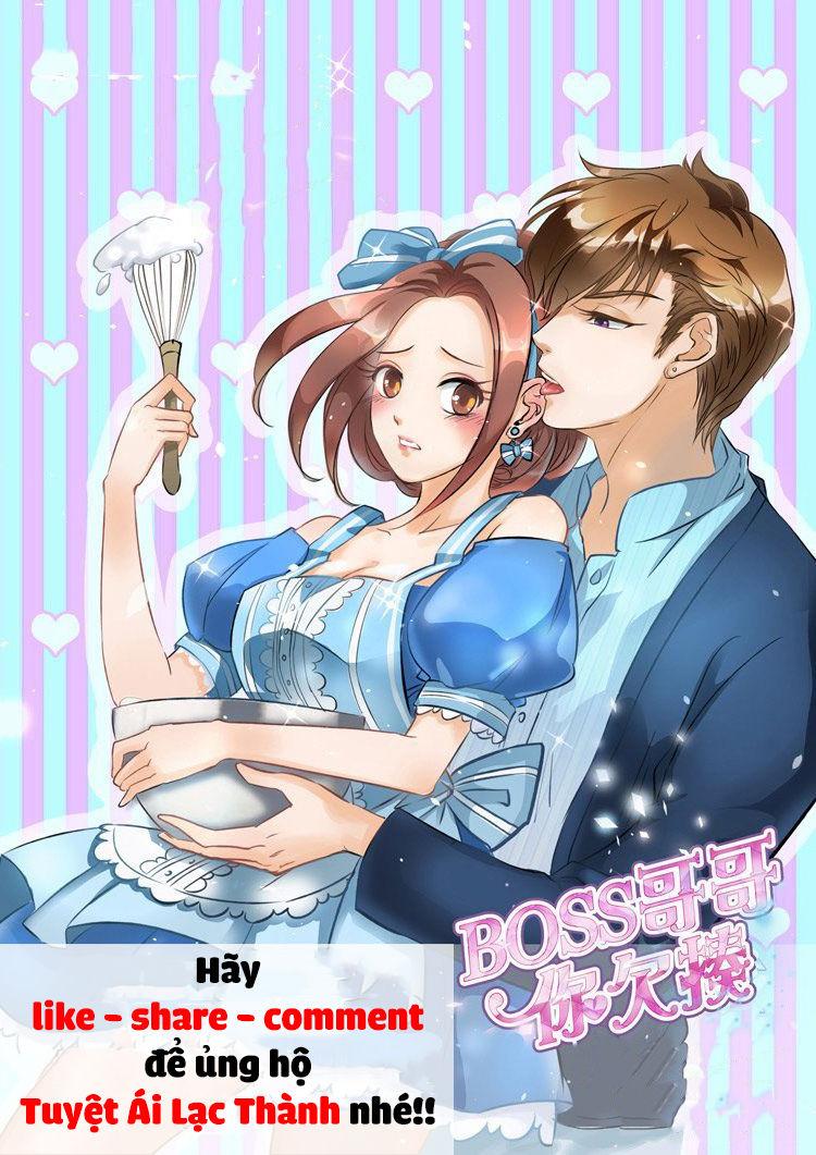 Boss Ca Ca! Nhĩ Khiếm Tấu Chapter 16 - Trang 2