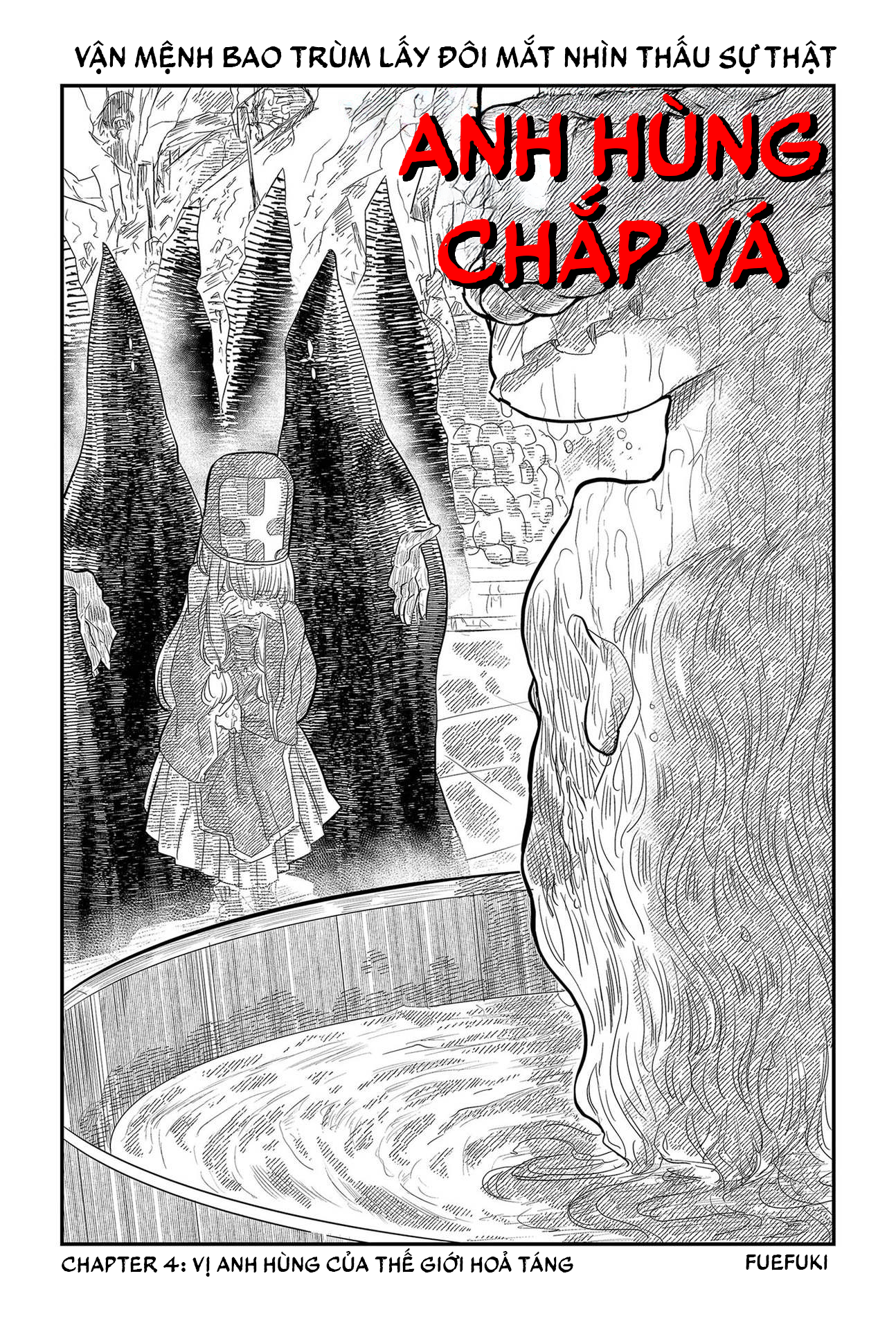 Anh Hùng Chắp Vá Chapter 4 - Trang 2