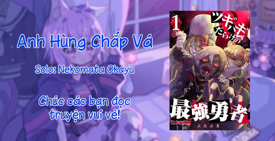 Anh Hùng Chắp Vá Chapter 1 - Trang 2