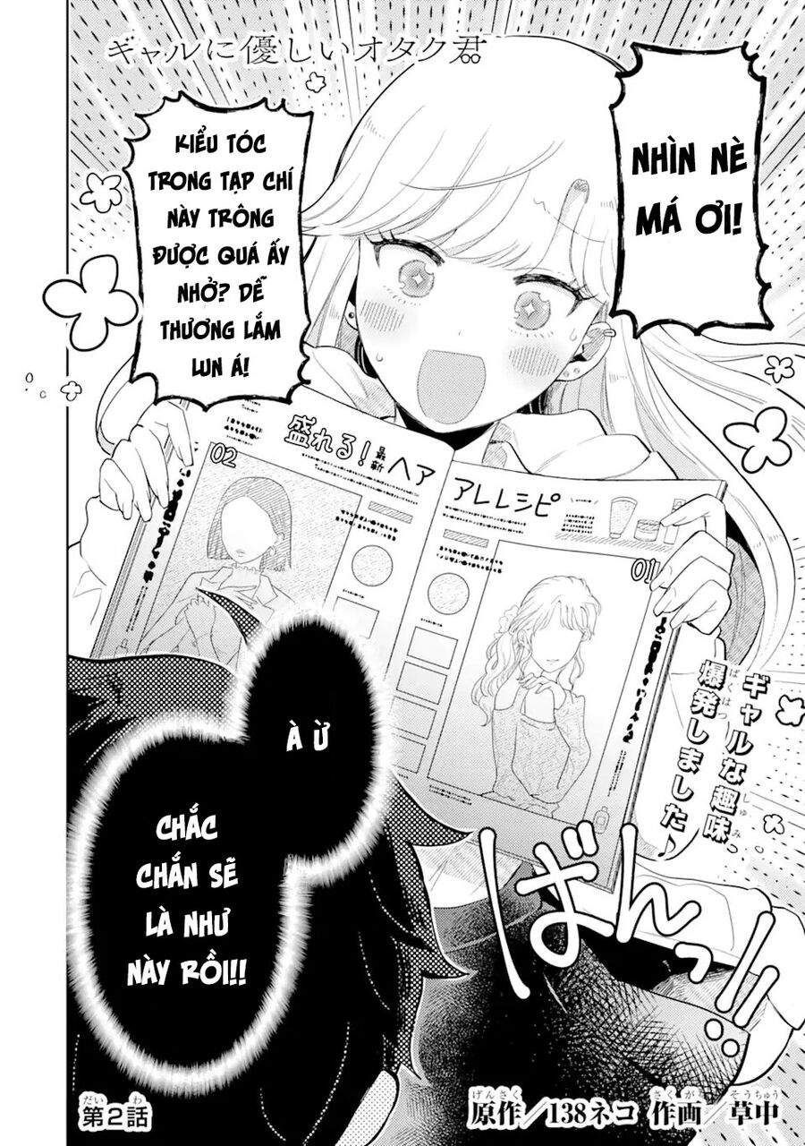 Chuyện Về Otaku-Kun Tốt Bụng Với Nhỏ Gyaru Chapter 2 - Trang 2