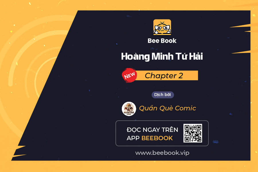 Hoàng Minh Tứ Hải Chapter 2 - Trang 2