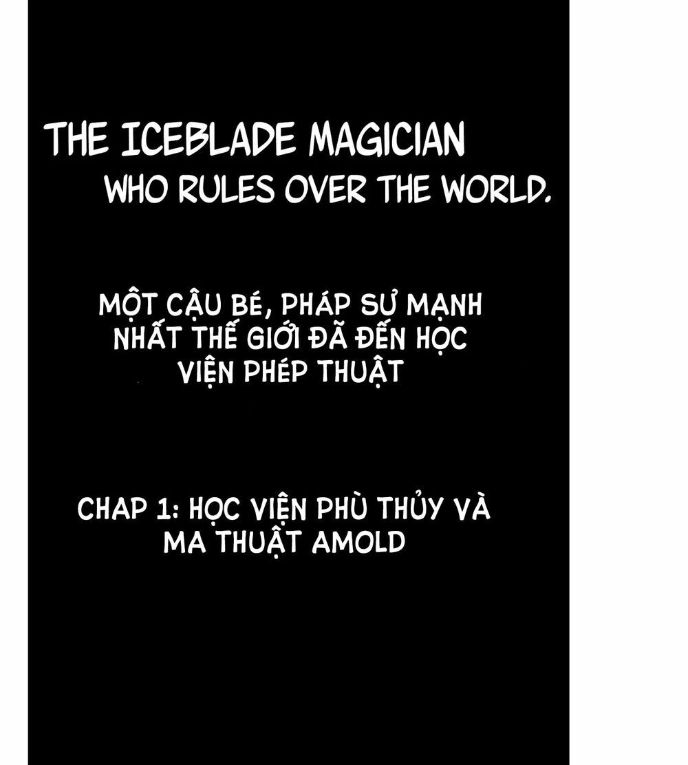 The Iceblade Magician Rules Over The World Chapter 1.1 - Trang 2