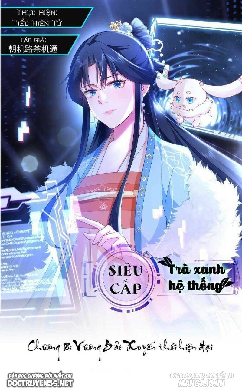 Siêu Cấp: Hệ Thống Trà Xanh Chapter 18 - Trang 2