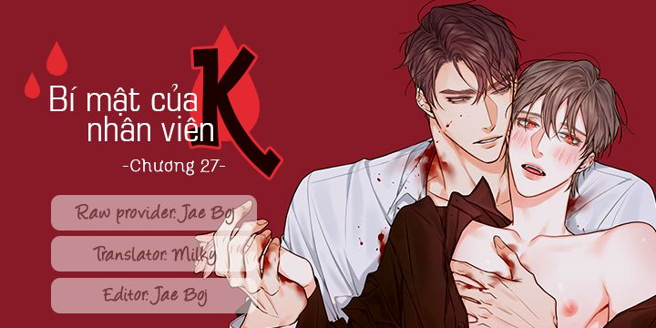 Bí Mật Của Nhân Viên K Chapter 27 - Trang 2