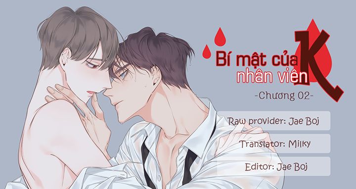 Bí Mật Của Nhân Viên K Chapter 2 - Trang 2