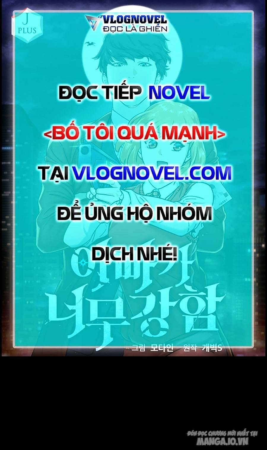 Bố Tôi Quá Mạnh Chapter 149 - Trang 2