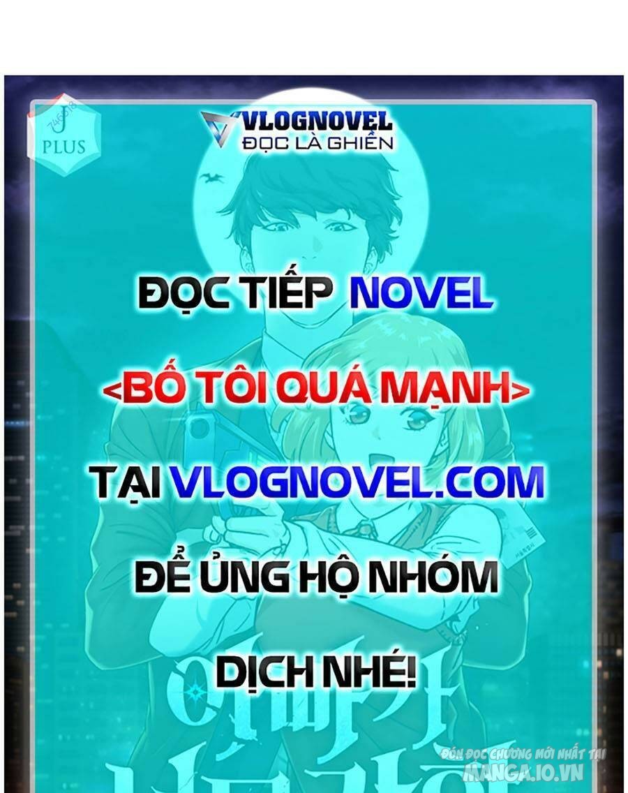 Bố Tôi Quá Mạnh Chapter 139 - Trang 2