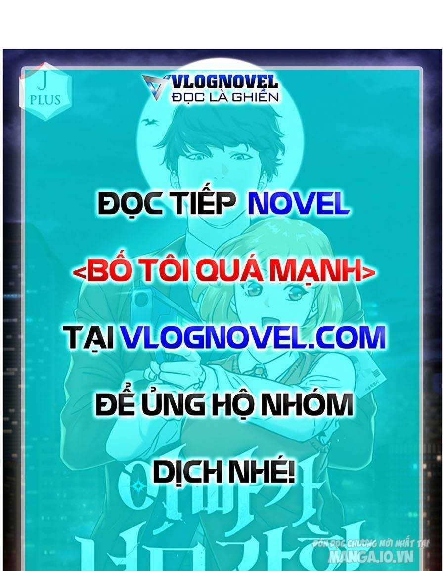 Bố Tôi Quá Mạnh Chapter 132 - Trang 2