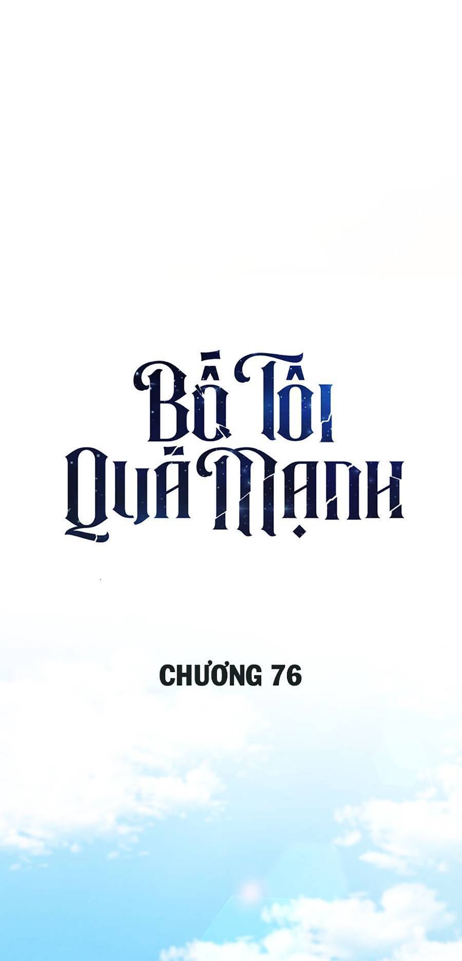 Bố Tôi Quá Mạnh Chapter 76 - Trang 2