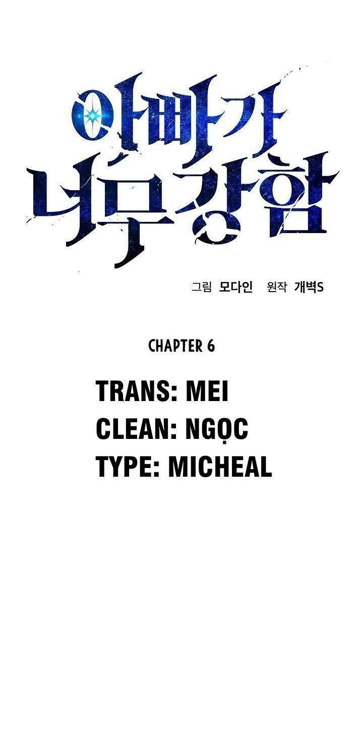 Bố Tôi Quá Mạnh Chapter 6 - Trang 2