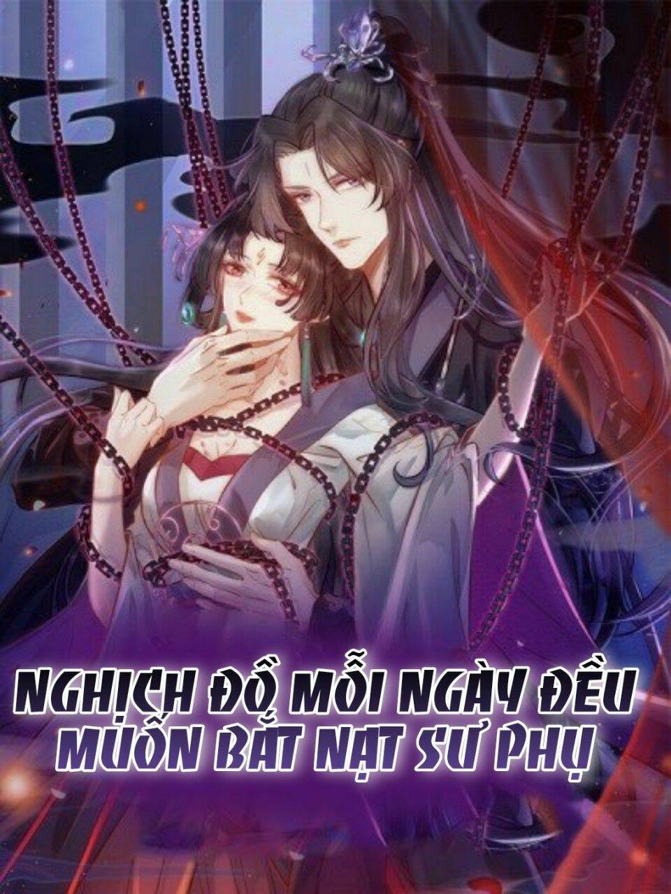 Nghịch Đồ Mỗi Ngày Đều Muốn Bắt Nạt Sư Phụ Chapter 16 - Trang 2