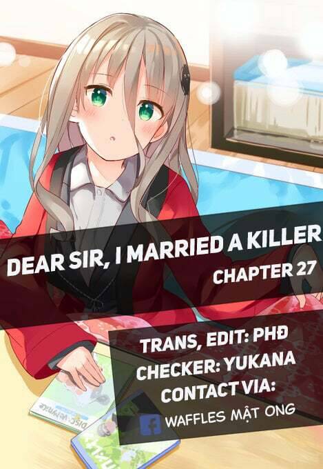 Dear Sir… I Married A Killer Chapter 27 - Trang 2