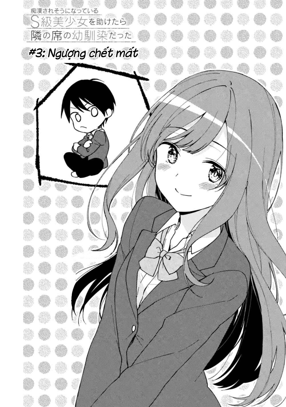 Chikan Saresou Ni Natteiru S-Kyuu Bishoujo Wo Tasuketara Tonari No Seki No Osananajimi Datta Chapter 3 - Trang 2