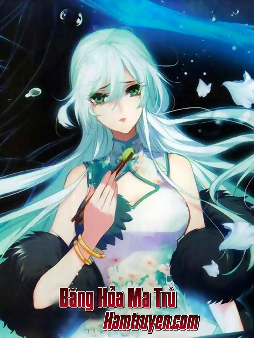 Băng Hỏa Ma Trù Chapter 48 - Trang 2