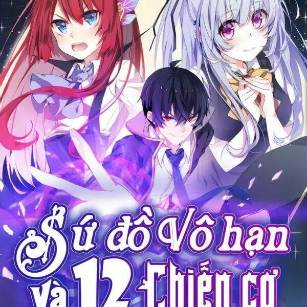 Sứ Đồ Vô Hạn Và 12 Chiến Cơ Chapter 11 - Trang 2