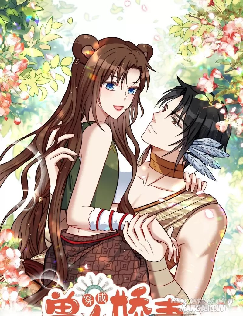 Hoảng Hốt Sau Khi Xuyên Thành Kiều Thê Của Thú Nhân Chapter 6 - Trang 2