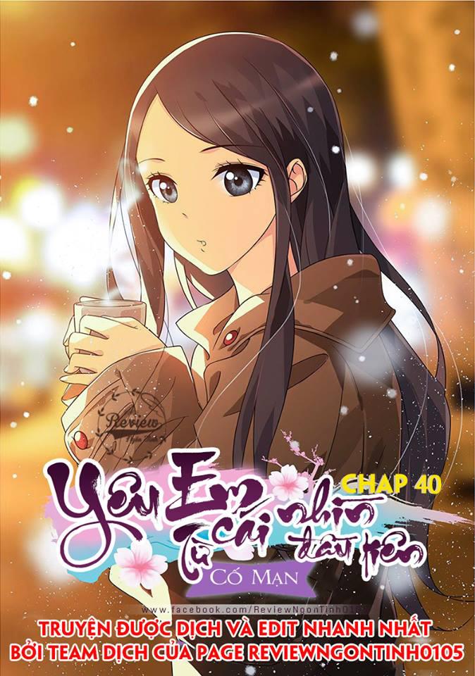 Yêu Em Từ Cái Nhìn Đầu Tiên Chapter 40 - Trang 2