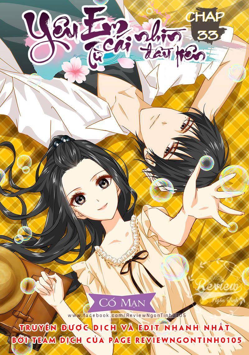 Yêu Em Từ Cái Nhìn Đầu Tiên Chapter 33 - Trang 2