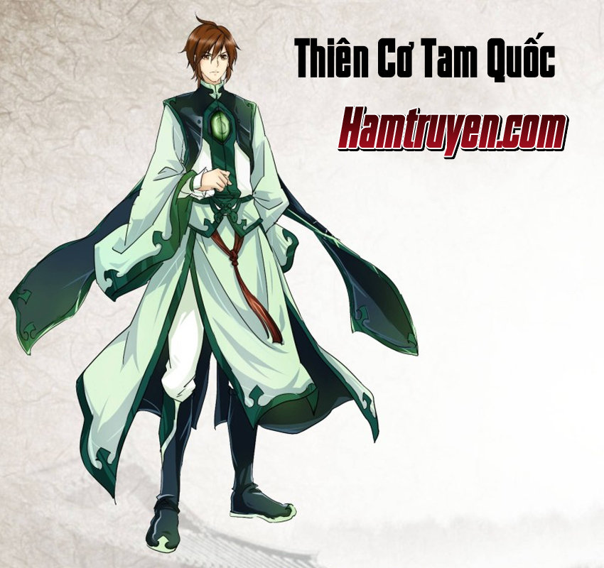 Thiên Cơ Tam Quốc Chapter 2 - Trang 2