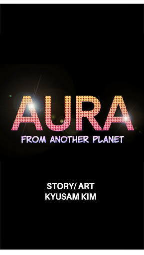 Aura From Another Planet Chapter 1 - Trang 2