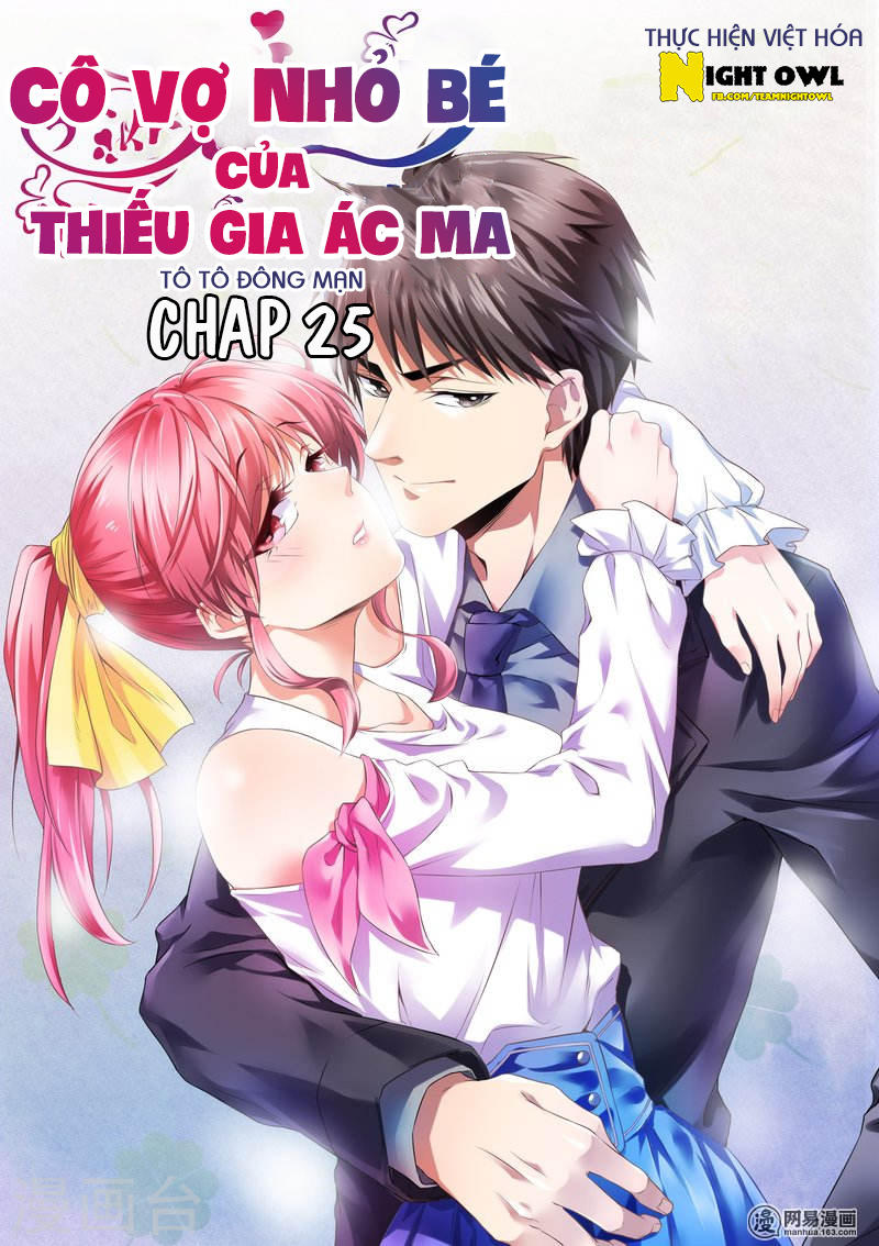 Cô Vợ Nhỏ Bé Của Thiếu Gia Ác Ma Chapter 25 - Trang 2