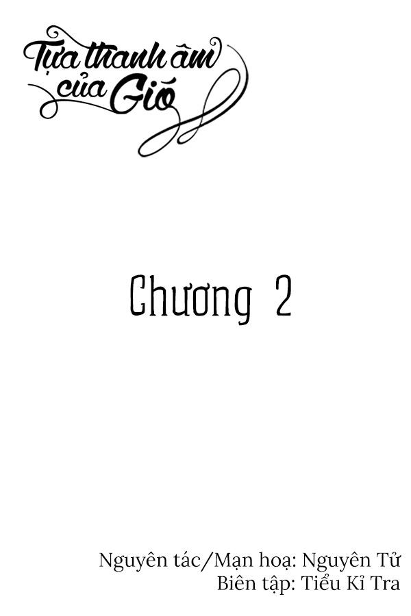 Tựa Thanh Âm Của Gió Chapter 2 - Trang 2