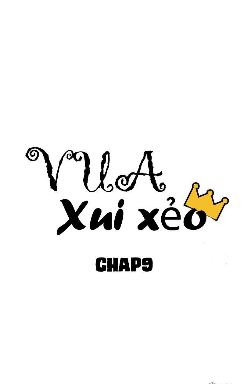 Vua Xui Xẻo Chapter 9 - Trang 2